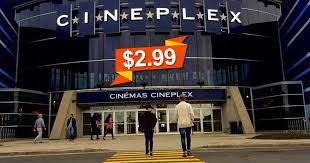 $2.99 Movies at Cineplex